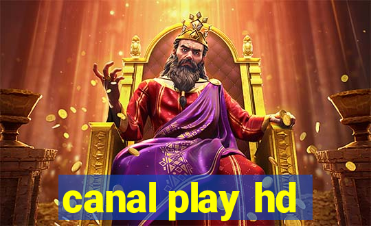 canal play hd